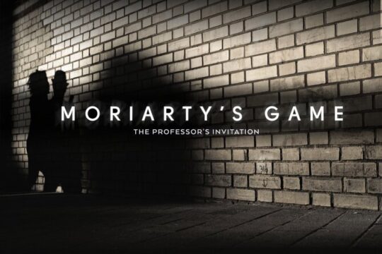 Moriarty's Game: The Professor's Invitation by HiddenCity