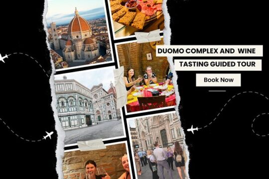 Florence Duomo Complex and Wine Tasting Tour with Cupola Tickets