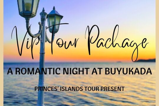 A Romantic Night in Buyukada