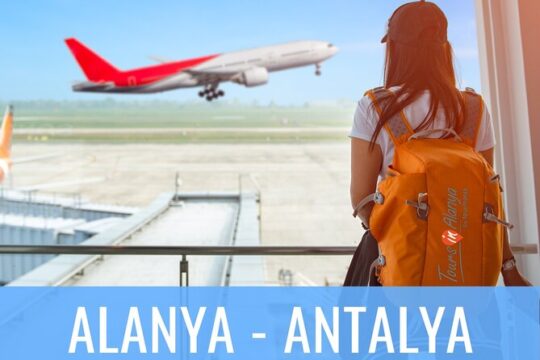 Alanya Resorts to Antalya Airport Shuttle Transfer