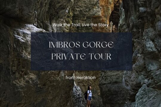 Imbros Gorge Walk the Trail, Live the Story Private Tour
