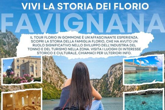 The History of Florio Tradition and Beauty in Favignana by dinghy
