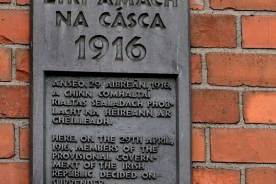 Dublin GPO Museum 1916 Rising and Moore St. Battlefield Site Tour