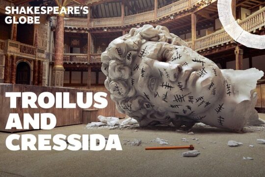 London Theatre: Troilus and Cressida